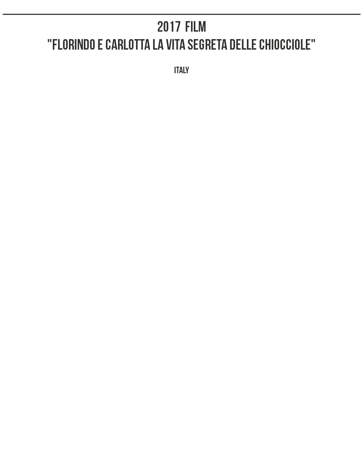 ________________________________________________ 2017 film "florindo e carlotta la vita segreta delle chiocciole" italy 